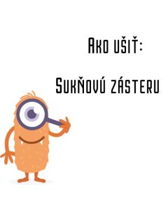 Ako ušiť - Sukňovú zásteru