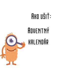 Ako ušiť - Adventný kalendár