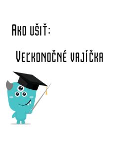 Ako ušiť - Veľkonočné vajíčka