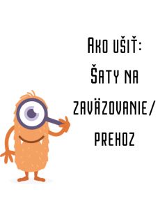 Ako ušiť - Šaty na zaväzovanie/prehoz