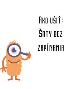 Ako ušiť - Šaty bez zapínania