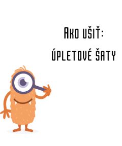 Ako ušiť - Úpletové šaty